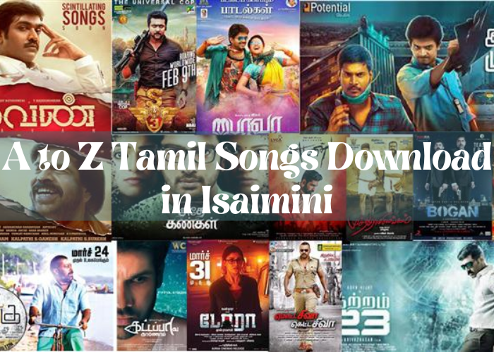 A to Z Tamil Songs Download in Isaimini